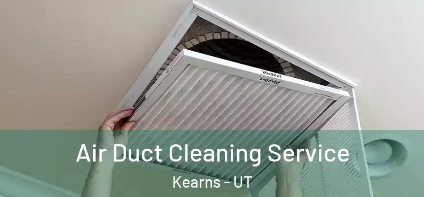  Air Duct Cleaning Service Kearns - UT