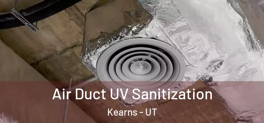 Air Duct UV Sanitization Kearns - UT
