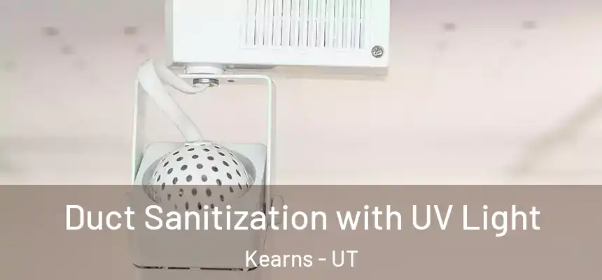  Duct Sanitization with UV Light Kearns - UT