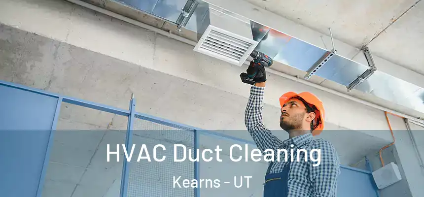  HVAC Duct Cleaning Kearns - UT